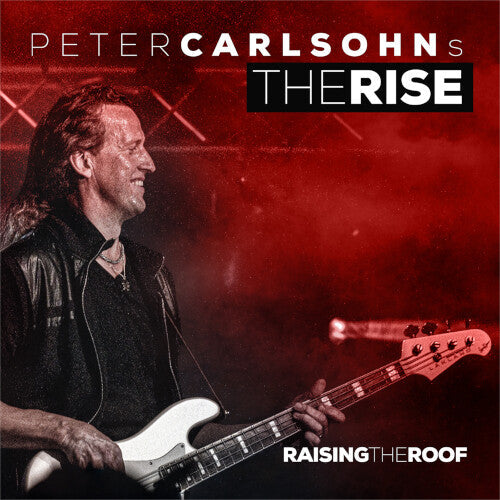 Carlsohns Peter Rise: Raising The Roof - VINYL