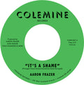 Aaron Frazer: It's a Shame B/W the Fool - Green - 7-INCH SINGLE