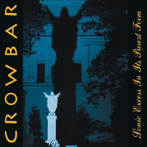 Crowbar: Sonic Excess in Its Purest Form [ Vinyl ]