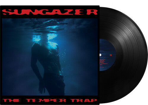 The Temper Trap: Sungazer [ Vinyl ]