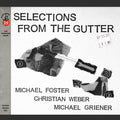 Michael Foster: Selections From The Gutter - CD