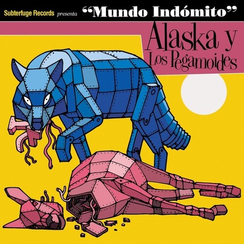 Alaska Y Los Pegamiodes: Mundo Indomito - VINYL