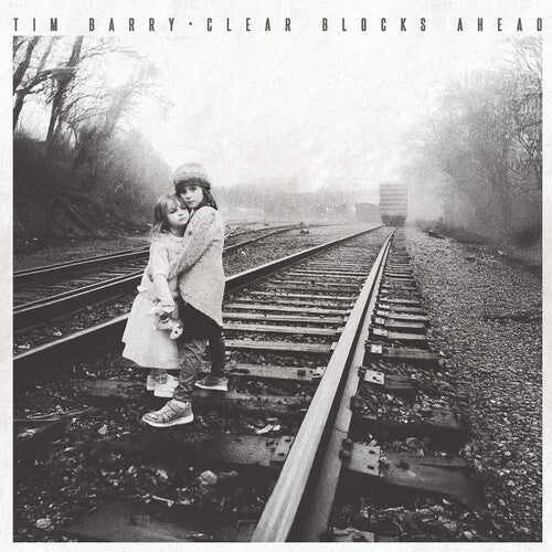 Tim Barry: Clear Blocks Ahead - Compact Disc
