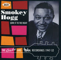 Smokey Hogg: Serve It to the Right: Combo & Modern Recordings - Compact Disc