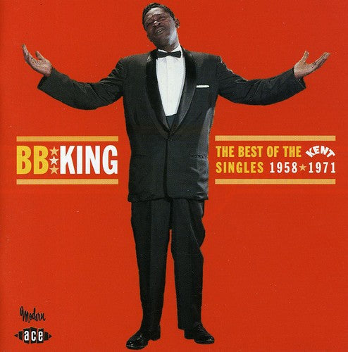 B.B. King: Best of the Kent Singles 1958-71 - Compact Disc