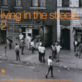 Various Artists: Living In The Streets, Vol. 2 - CD
