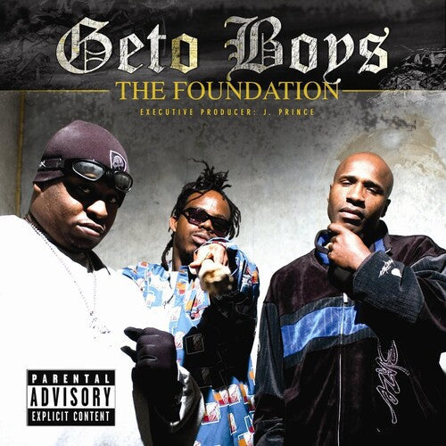 Geto Boys: The Foundation [ Vinyl ]