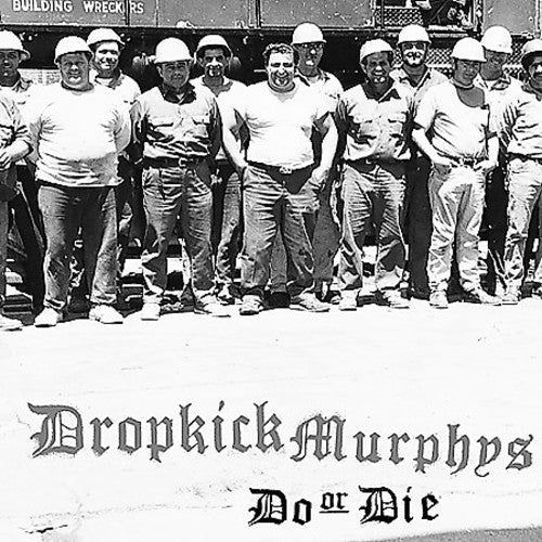 Dropkick Murphys: Do or Die [ Vinyl ]