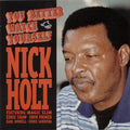 Nick Holt: You Better Watch Yourself - Compact Disc