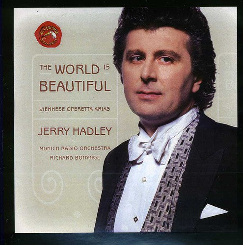 Jerry Hadley: World Is Beautiful: Viennese Operetta Arias - Compact Disc