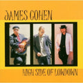 James Cohen: High Side of Lowdown - Compact Disc