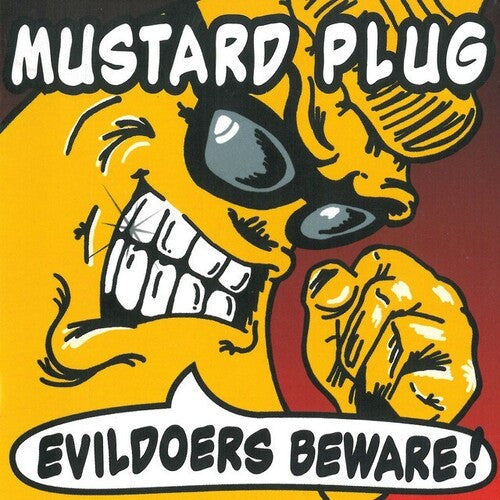 Mustard Plug: Evildoers Beware [ Vinyl ]