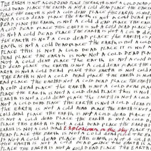 Explosions in the Sky: Earth Is Not a Cold Dead Place [ Vinyl ]