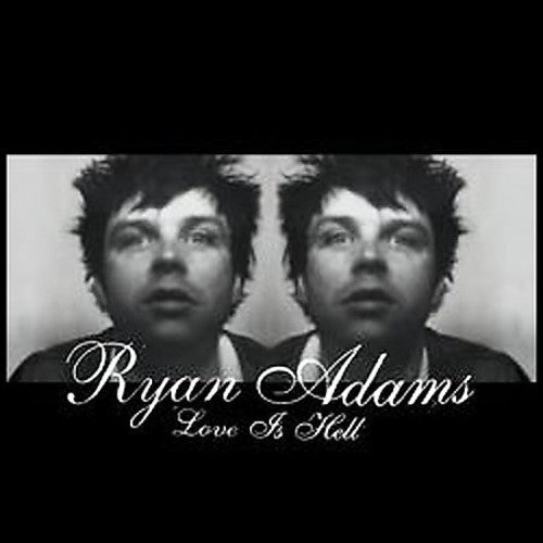 Ryan Adams: Love Is Hell [ Vinyl ]