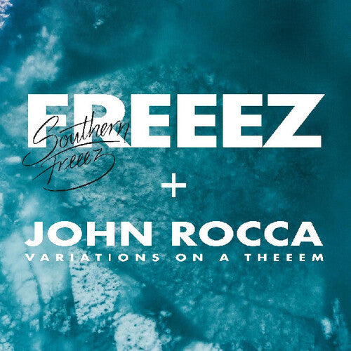 Freeez / Rocca, John: Southern Freeez / Variations On A Theeem [ Vinyl ]