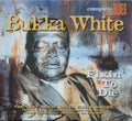 Bukka White: Fixin to Die - Compact Disc