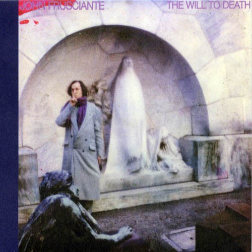 John Frusciante: Will to Death [ Vinyl ]