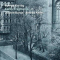 Gy rgy Kurt g: Kafka-Fragmente - Compact Disc