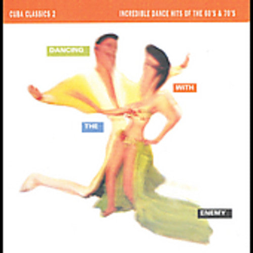 Various Artists: Cuba Classics, Vol 2: Dancing With The Enemy - CD