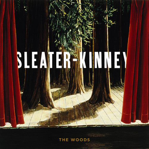 Sleater-Kinney: Woods [ Vinyl ]