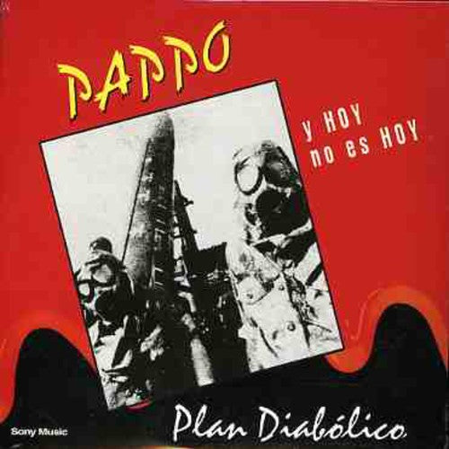 Pappo Y Hoy No Es Hoy: Plan Diabolico - CD