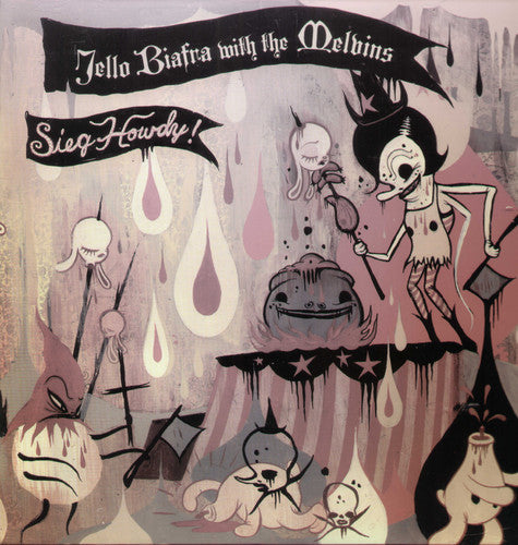 Jello Biafra: Sieg Howdy [ Vinyl ]