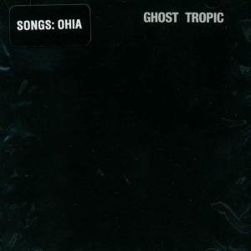 Songs: Ohia: Ghost Tropic [ Vinyl ]