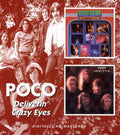 Poco: Deliverin / Crazy Eyes - CD