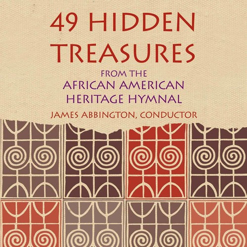 James Abbington: 49 Hidden Treasures: From The African American Heritage Hymnal - Compact Disc