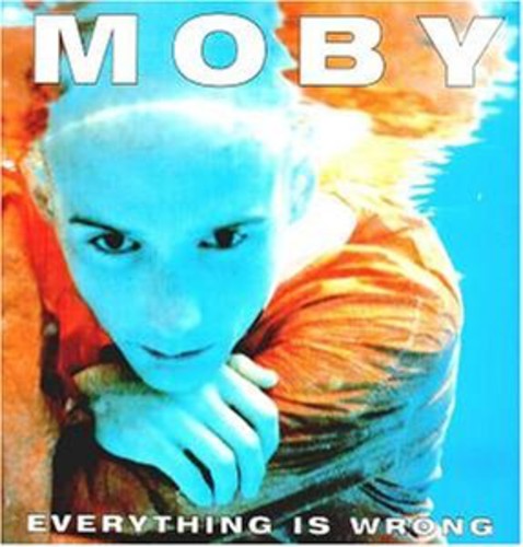 Moby: Everything Is Wrong [ Vinyl ]