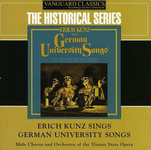 Erich Kunz: Erich Kunz Sings German University Songs - Compact Disc
