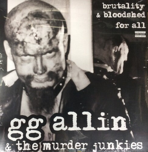G.G. Allin: Brutality & Bloodshed for All [ Vinyl ]