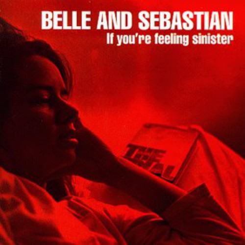 Belle and Sebastian: If You're Feeling Sinister [ Vinyl ]