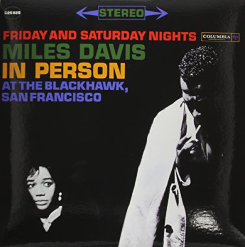 Miles Davis: In Person Friday and Saturday Nights At The Blackhawk - VINYL